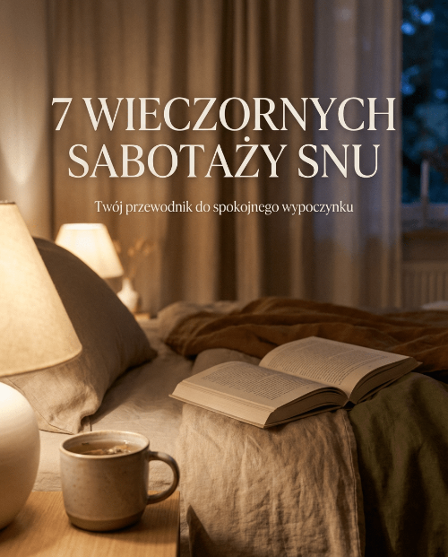 E - Book „7 wieczornych sabotaży snu" - ZASYPIACZ